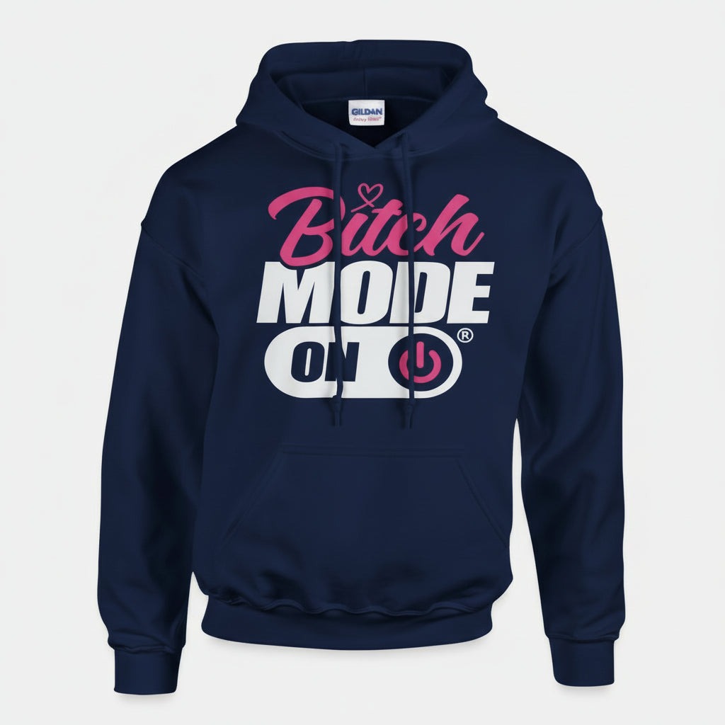 Bitch mode - Got that bitchitude
